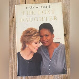 Book - The Lost Daughter a Memoir by Mary Williams